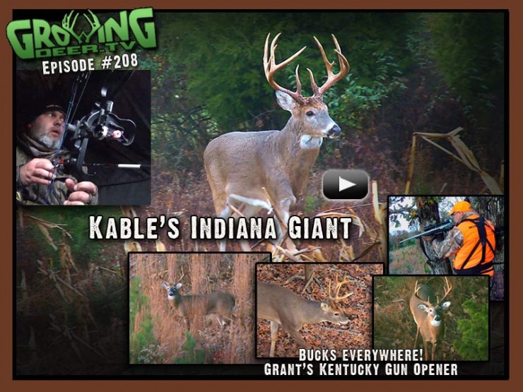Kable tags an Indiana giant in GrowingDeer.tv episode #208.