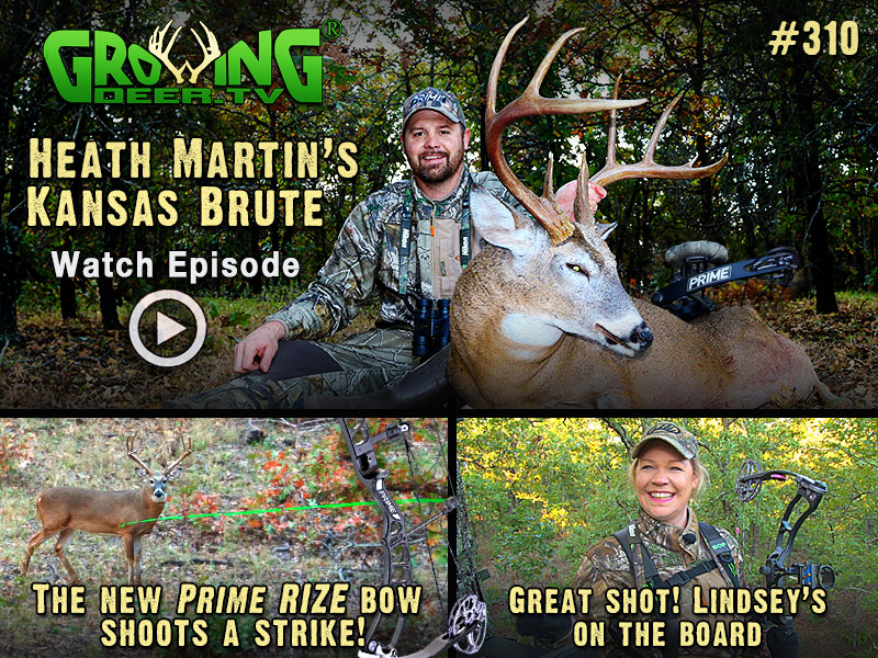 Watch GrowingDeer episode 310 to see Heath Martin take a Kansas brute!