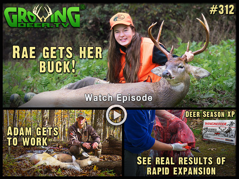 Watch Rae get her buck in GrowingDeer episode #312.