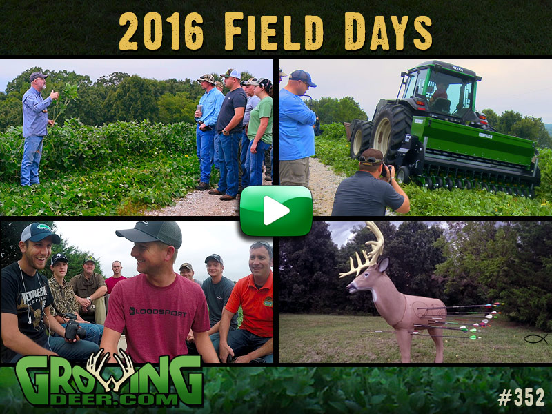 Watch the 6th annual GrowingDeer Field Days in episode 352.